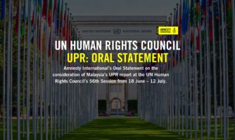 Malaysia: Oral statement Item 6: Consideration of UPR reports: HRC 56th session