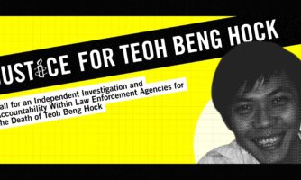 Demand Justice for Teoh Beng Hock – End Impunity and Ensure Accountability Within Law Enforcement Agencies 